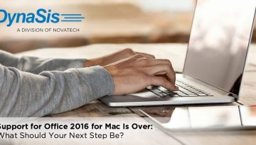 Support for Office 2016 for Mac Is Over: What Should Your Next Step Be?